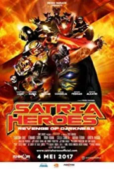 Satria Heroes: Revenge of the Darkness (2017) นักรบครุฑา เพลิงแค้นแห่งความมืด