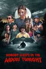 Nobody Sleeps in the Woods Tonight 2 (2021) คืนผวาป่าไร้เงา ภาค 2