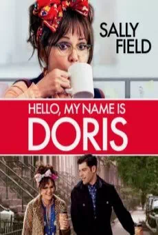 Hello, My Name Is Doris (2015) สวัสดีชื่อของฉันคือ ดอริส