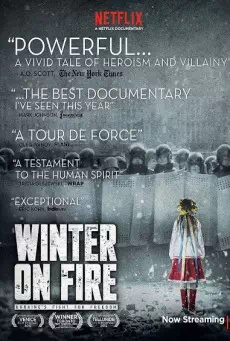 Winter on Fire: Ukraine’s Fight for Freedom (2015) วินเทอร์ ออน ไฟร์ การต่อสู้เพื่ออิสรภาพของยูเครน