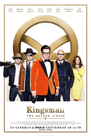 Kingsman The Golden Circle (2017) คิงส์แมน รวมพลังโคตรพยัคฆ์