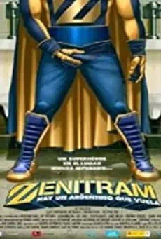 Zenitram เซนิทรัม ซูเปอร์ฮีโร่พันธุ์รั่ว
