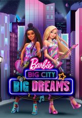 Barbie: Big City Big Dreams (2021)