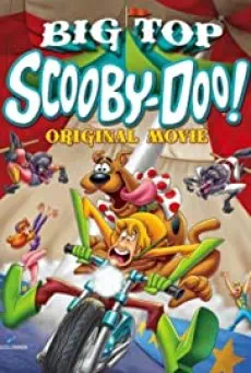 Big Top Scooby-Doo! (2012) สคูบี้ดู ตอน ละครสัตว์สุดป่วน