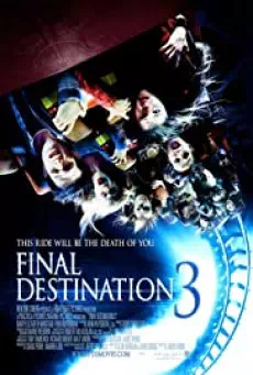 Final Destination 3 (2006) โกงความตาย เย้ยความตาย