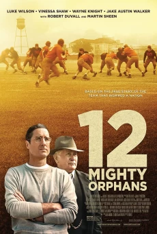 Mighty Orphans (2021) 12 ผู้เกรียงไกรแห่งไมตี้ไมต์ส