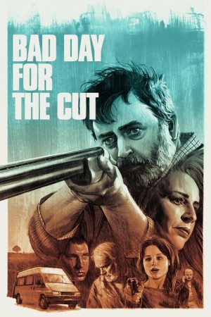 Bad Day for the Cut (2017) เดือดต้องล่า ฆ่าล้างแค้น