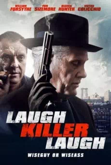 Laugh Killer Laugh (2015) เดือดอำมหิต