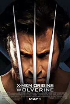 X-MEN 4 Origins Wolverine (2009) กำเนิดวูลฟ์เวอรีน