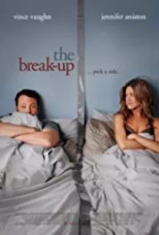 The Break-Up (2006) เตียงหัก แต่รักไม่เลิก