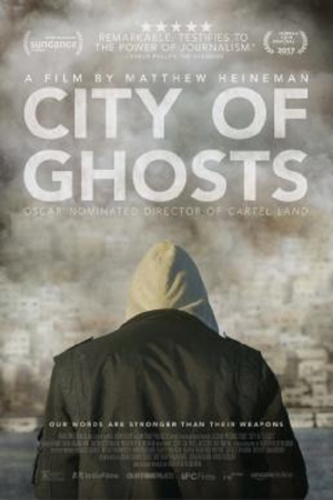 City of Ghosts (2022) เหยี่ยวข่าวสมรภูมิเลือด