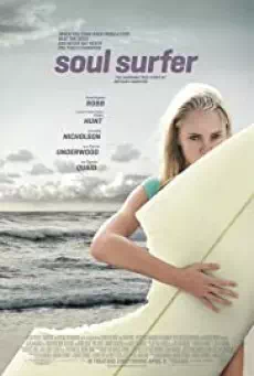 Soul Surfer โซล เซิร์ฟเฟอร์ หัวใจกระแทกคลื่น