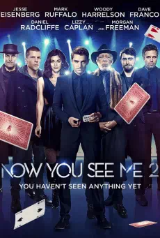 Now You See Me 2 (2016) อาชญากลปล้นโลก 2