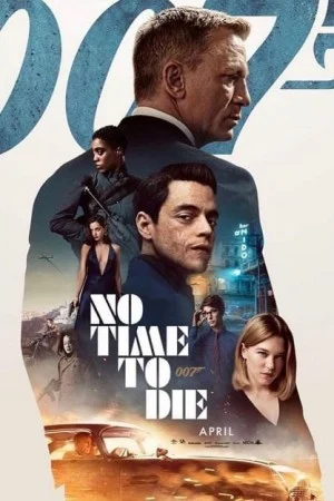007 No Time to Die (2021) พยัคฆ์ร้ายฝ่าเวลามรณะ ใหม่ชนโรง