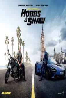 Fast and Furious Presents Hobbs and Shaw เร็ว...แรงทะลุนรก ฮ็อบส์ & ชอว์