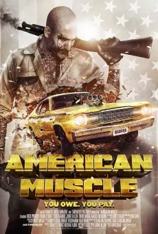 American Muscle (2014) คนดุยิงเดือด