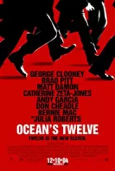 Ocean’s Twelve (2004) 12 มงกุฎ ปล้นสุดโลก