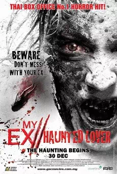 My Ex 2: Haunted Lover แฟนใหม่