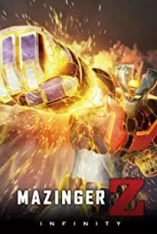 Mazinger Z-Infinity มาซินก้า แซด อินฟินิตี้ สงครามหุ่นเหล็กพิฆาต