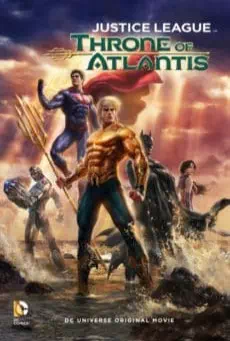 Justice League Throne of Atlantis (2015)