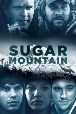 Sugar Mountain (2016) ชูการ์ เมาน์เทน