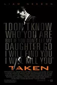 Taken 1 (2008) เทคเคน สู้ไม่รู้จักตาย