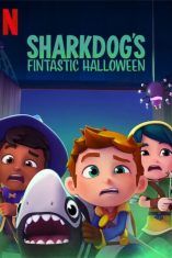 harkdog’s Fintastic Halloween (2021) ชาร์คด็อกกับฮาโลวีนมหัศจรรย์