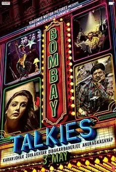 Bombay Talkies (2013) บอมเบย์ ทอล์คกี้