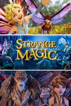 Strange Magic (2015) มนตร์มหัศจรรย์