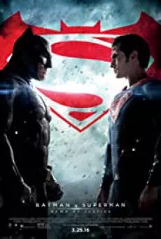 Batman v SupermanDawn of Justice แบทแมน ปะทะ ซูเปอร์แมน แสงอรุณแห่งยุติธรรม