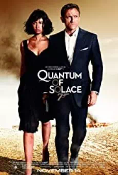 James Bond 007 Quantum of Solace 007 (2008) พยัคฆ์ร้ายทวงแค้นระห่ำโลก