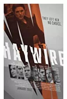 Haywire (2011) เธอแรง หยุดโลก