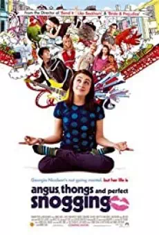 Angus, Thongs and Perfect Snogging (2008) สาวแอ๊บแบ๊วแอบลุ้นจุ๊บจุ๊บ
