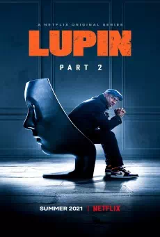 Lupin Season 2 (2021) จอมโจรลูแปง 2
